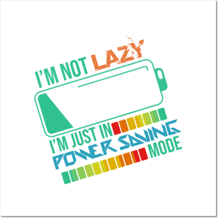 I'm not lazy Posters and Art